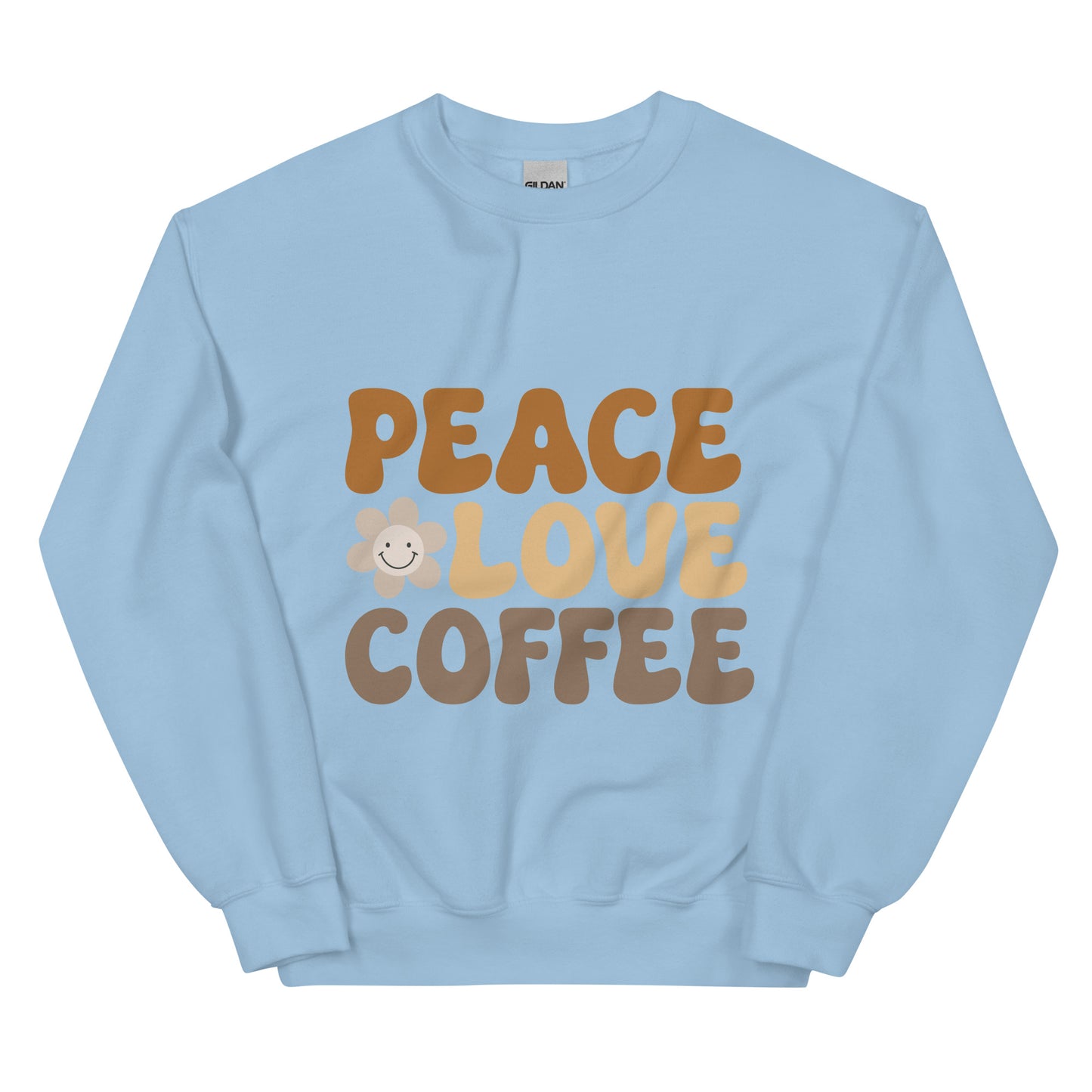 Crew Neck -- Peace, Love, and Coffee Sweatshirt