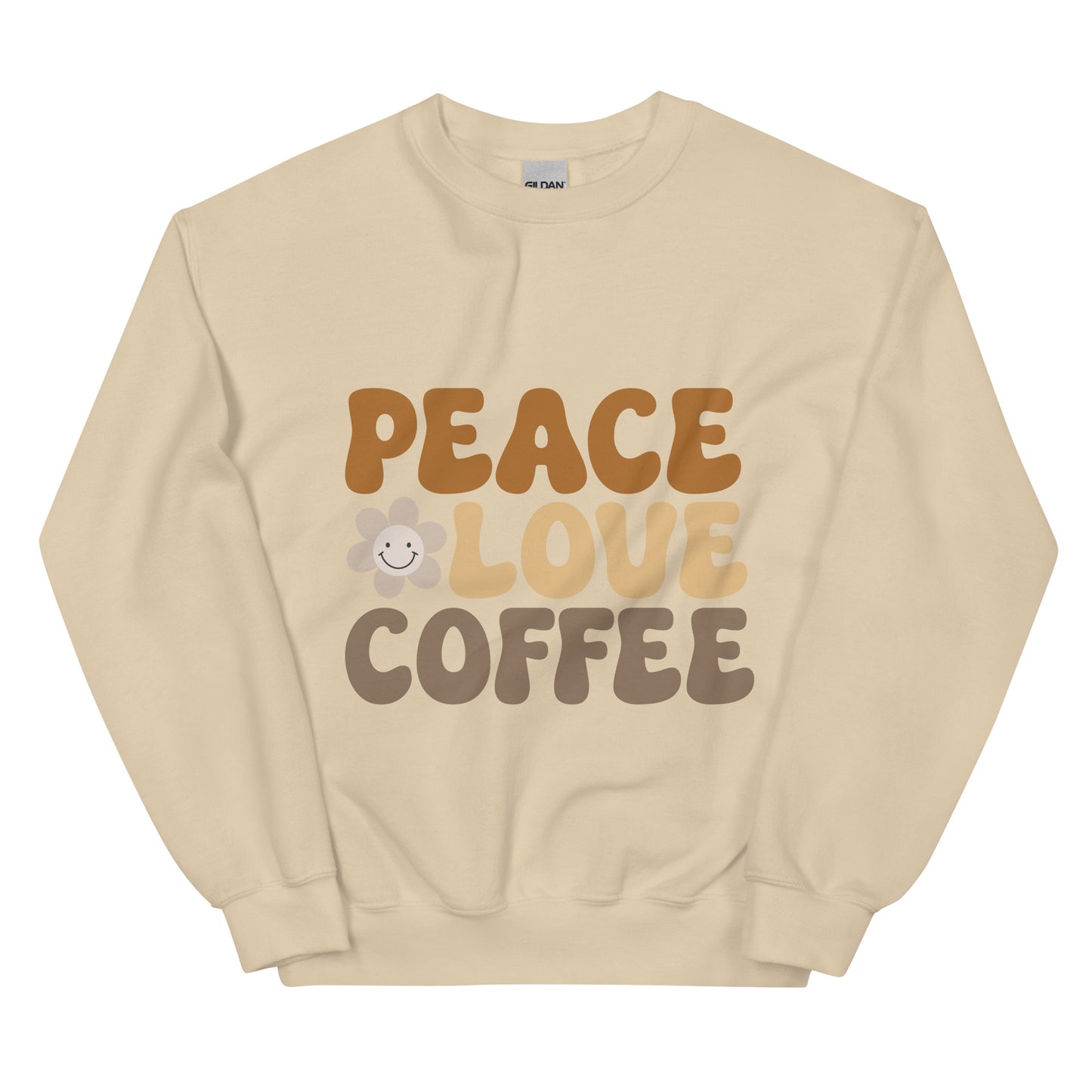Crew Neck -- Peace, Love, and Coffee Sweatshirt