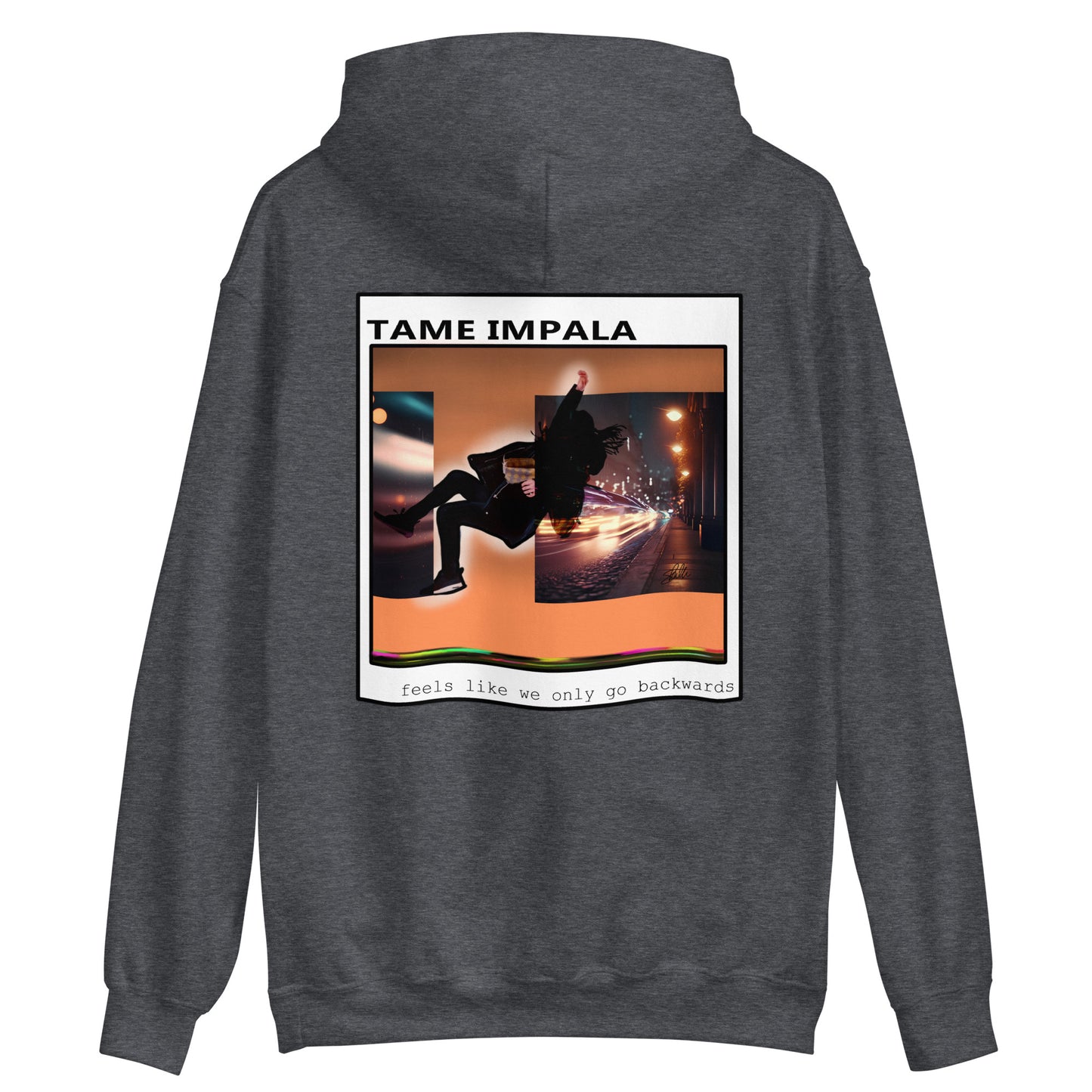 Jamz Hoodie -- Feels Like We Only Go Backwards - Tame Impala