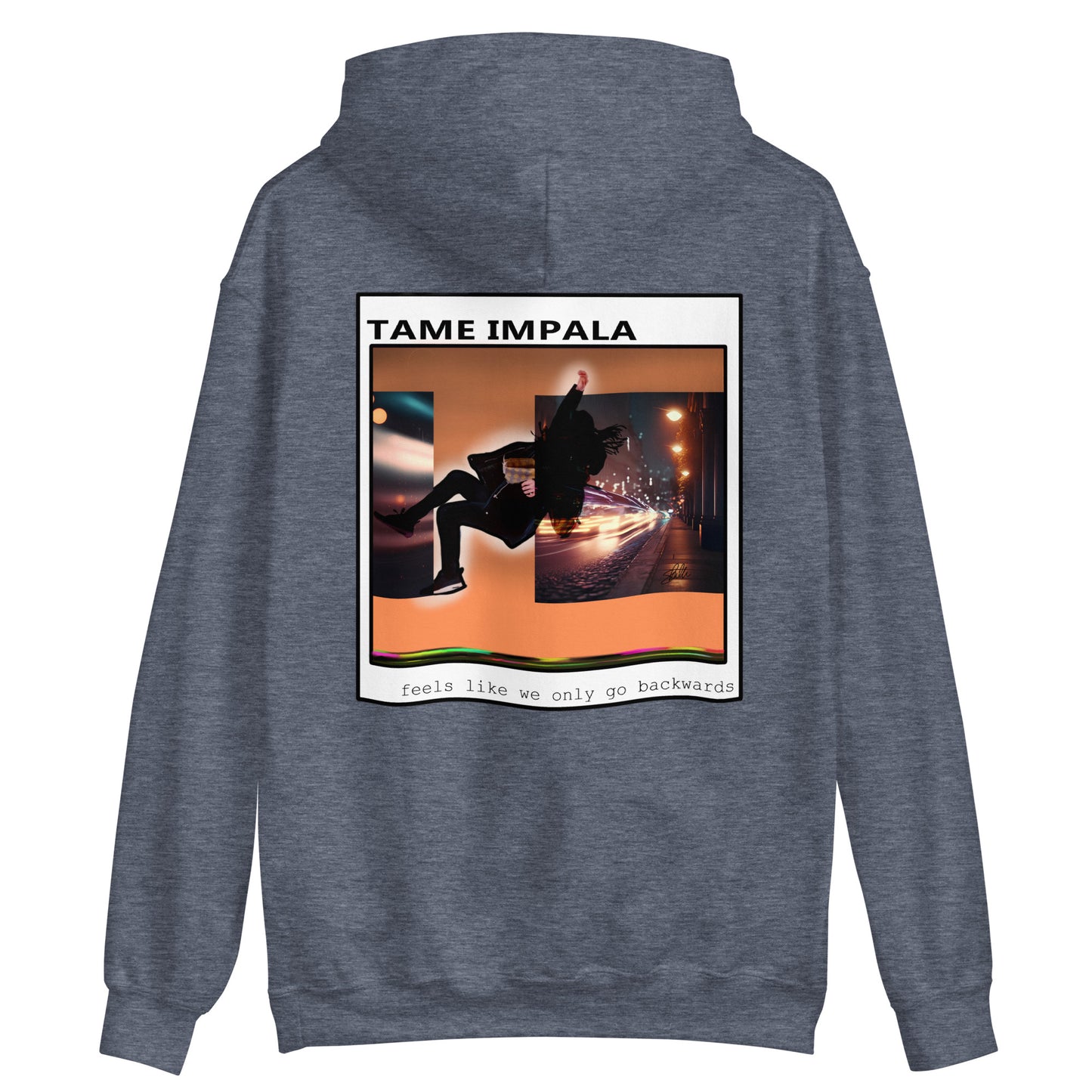 Jamz Hoodie -- Feels Like We Only Go Backwards - Tame Impala