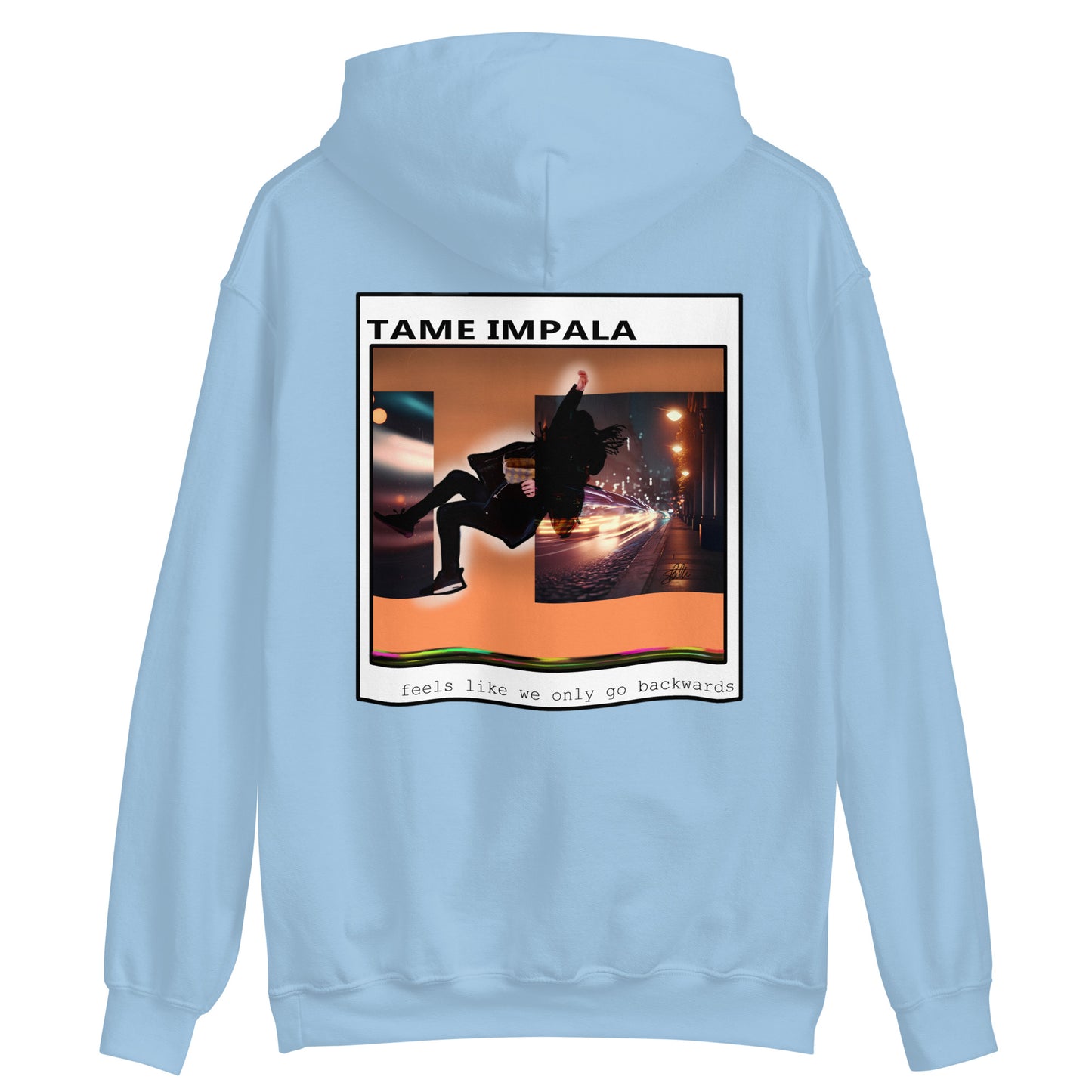 Jamz Hoodie -- Feels Like We Only Go Backwards - Tame Impala
