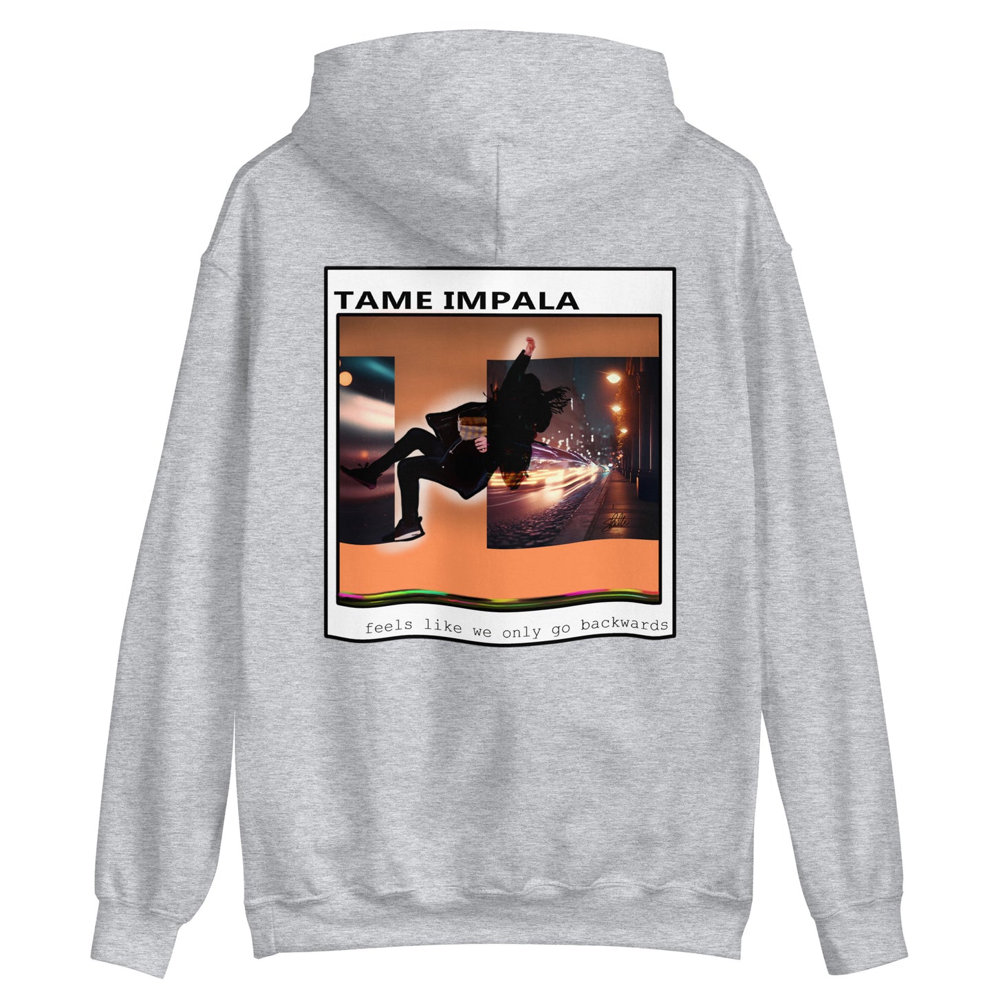 Jamz Hoodie -- Feels Like We Only Go Backwards - Tame Impala